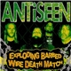 Antiseen - Exploding Barbed Wire Death Match