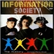 Information Society - Information Society The History (Inicio-Meio-Hoje)
